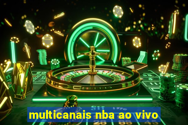 multicanais nba ao vivo